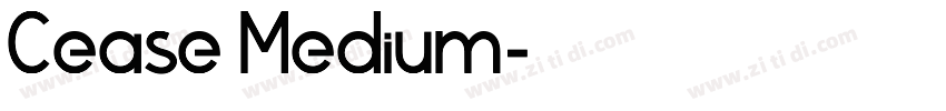Cease Medium字体转换